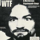 Charles Manson Lie - The Love And Terror Cult