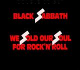 Black Sabbath We Sold Our Soul For Rock N' Roll