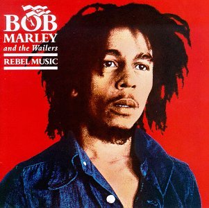 http://www.amiright.com/album-cover-themes/images/album-Bob-Marley--The-Wailers-Rebel-Music.jpg