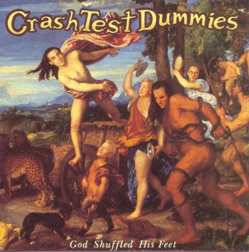 album-Crash-Test-Dummies-God-Shuffled-His-Feet.jpg