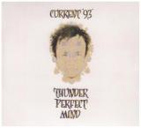 Current 93 Thunder Perfect Mind