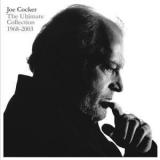 Joe Cocker The Ultimate Collection 1968-2003