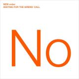 New Order Waiting for the Sirens Call (U.S. Bonus Track)