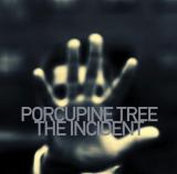 Porcupine Tree The Incident