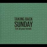 Taking Back Sunday Tell All Your Friends
