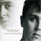 Tears for Fears Famous Last Words: The Collection