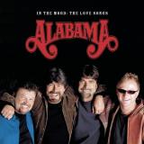 Alabama In The Mood - The Love Songs