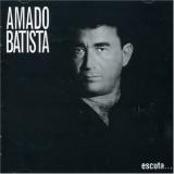 Amado Batista Escuta by Amado Batista (1997-01-12)