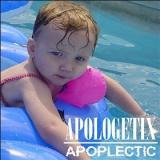ApologetiX Apoplectic