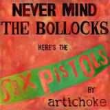 Artichoke Never mind the bollocks heres the Sex Pistols by Artichoke