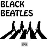 Black Beatles Black Beatles [Explicit]