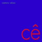 Caetano Veloso Cï¿½ by Caetano Veloso [Music CD]