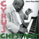 Cyrus Chestnut Cyrus Plays Elvis