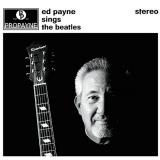 Ed Payne Ed Payne Sings the Beatles