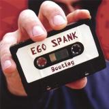 Ego Spank Bootleg