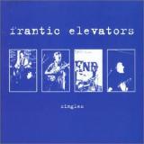 Frantic Elevators Singles