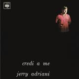 Jerry Adriani Come Grande Questa Casa Senza Te (Album Version) [Clean]