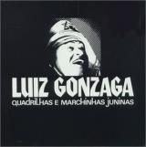Luiz Gonzaga Marchinhas E Quadrilhas Junina by Luiz Gonzaga (1994-01-12)