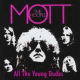 Mott the Hoople All the Young Dudes
