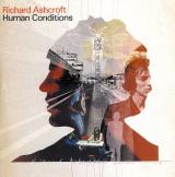 Richard Ashcroft Human Conditions