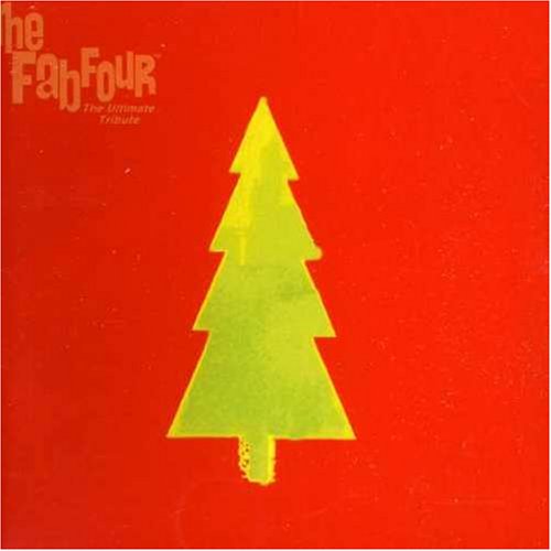 The Fab Four A Fab Four Christmas: The Ultimate Beatles Tribute, Vol. 1