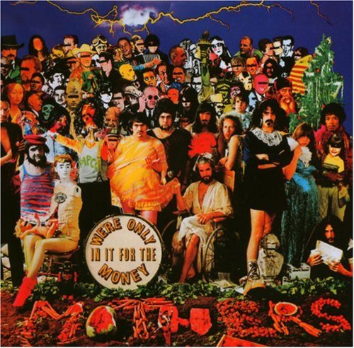 http://www.amiright.com/album-covers/images/album-The-Mothers-of-Invention-Were-Only-in-It-for-the-Money.jpg