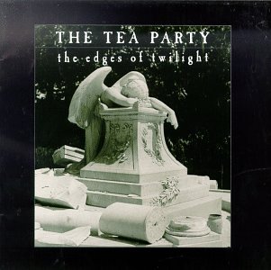 The Tea Party The Edges of Twilight
