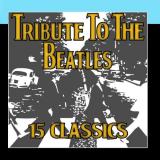 The Vintage Masters Tribute To The Beatles (15 Classics)
