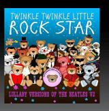 Twinkle Twinkle Little Rock Star Lullaby Versions of The Beatles V2