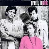 Various Artists Pretty In Pink: Original Motion Picture Soundtrack