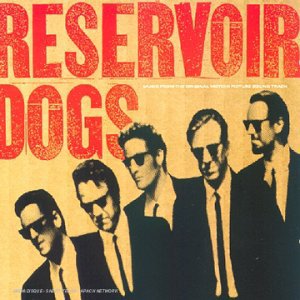 Various Artists Reservoir Dogs: Original Motion Picture Soundtrack