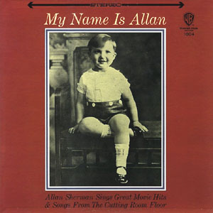 Allan Sherman My Name Is Allan