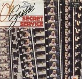 Secret Service Oh Susie / Give Me Your Love