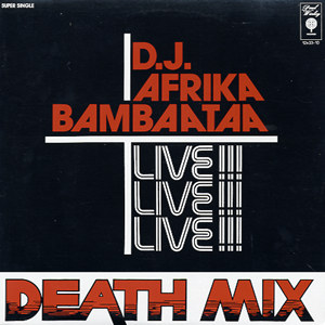 Afrika Bambaataa Death Mix
