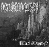 Aznohkantzer Who Cares?
