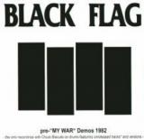 Black Flag Pre-My War Demos 1982