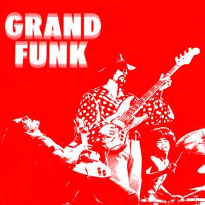 Grand Funk Railroad Grand Funk