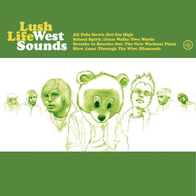Lush Life West Sounds