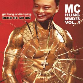 MC Hung MC Hung - Remixes Vol. 1