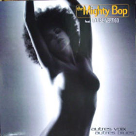 Mighty Bop Autres Voix Autres Blues