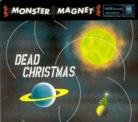 Monster Magnet Dead Christmas
