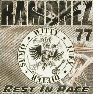 Ramonez 77 Rest in Pace