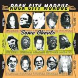 Rock City Morgue Some Ghouls