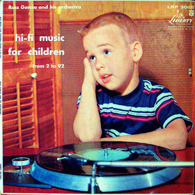Russell Garcia Hi-Fi Music for Children (From 9 to 92)