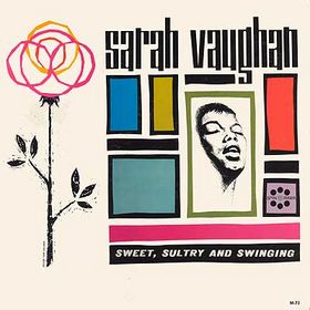Sarah Vaughan Sweet, Sultry and Swinging