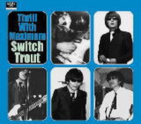 Switch Trout Thrill With Maximum