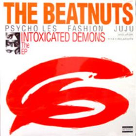 The Beatnuts Intoxicated Demons EP