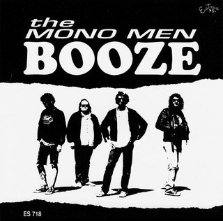 The Mono Men Booze