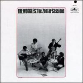 The Woggles The Zontar Sessions