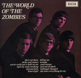 http://www.amiright.com/album-covers/images/album_The-Zombies-The-World-of-the-Zombies.jpg